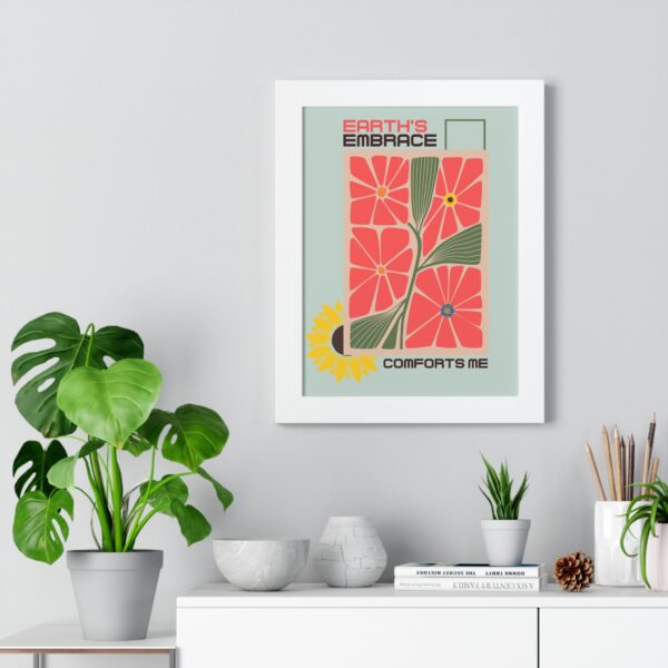 Framed Vertical Poster – 'Earth Embrace - Comfort Me' Floral Art for Garden Lovers - Image 25
