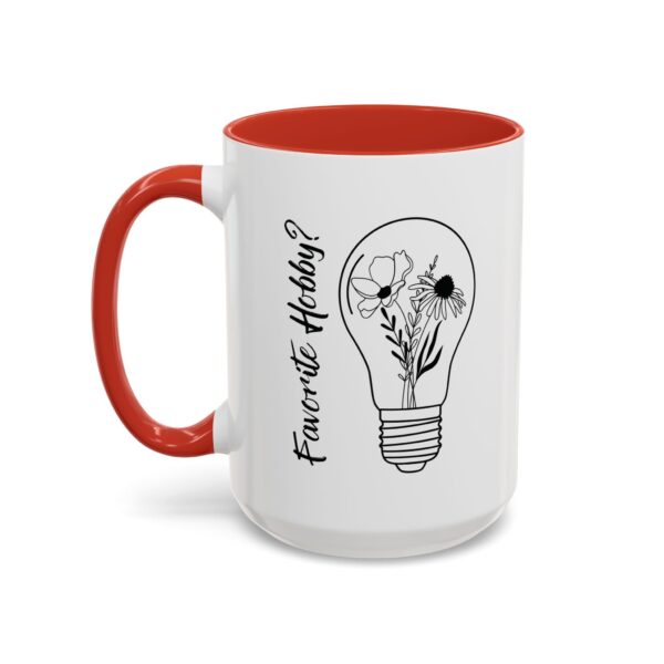 Accent Coffee Mug | Plant Lovers Design 'Favorite Hobby' | Available in 11oz & 15oz | White Ceramic with Colored Interior & Handle - Image 34