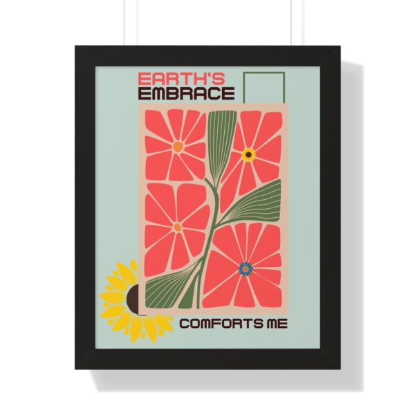 Framed Vertical Poster – 'Earth Embrace - Comfort Me' Floral Art for Garden Lovers - Image 4