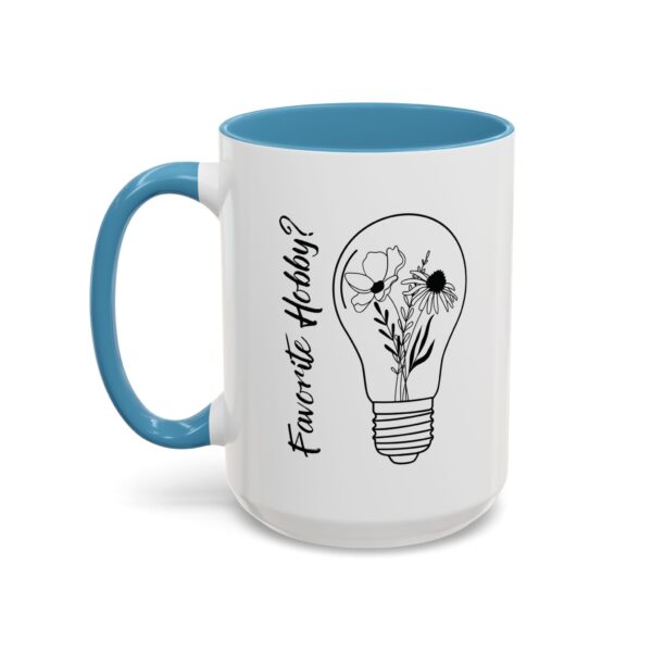 Accent Coffee Mug | Plant Lovers Design 'Favorite Hobby' | Available in 11oz & 15oz | White Ceramic with Colored Interior & Handle - Image 39