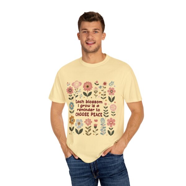 Unisex Garment-Dyed T-Shirt – 'Each Blossom I Grow' Floral Design for Garden Lovers - Image 24
