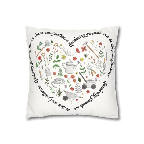 Garden Design Faux Suede Square Pillowcase | 'Gardening Grounds Me in Love and Patience' | Double-Sided Print | Home Decor - Image 5