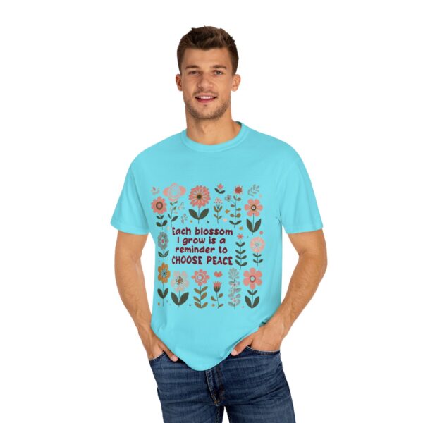 Unisex Garment-Dyed T-Shirt – 'Each Blossom I Grow' Floral Design for Garden Lovers - Image 9