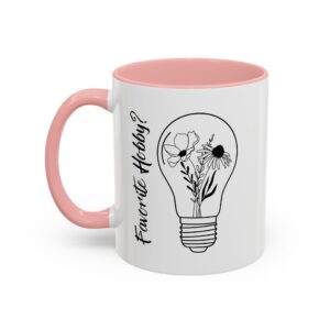 Alternative view of Accent Coffee Mug | Plant Lovers Design 'Favorite Hobby' | Available in 11oz & 15oz | White Ceramic with Colored Interior & Handle