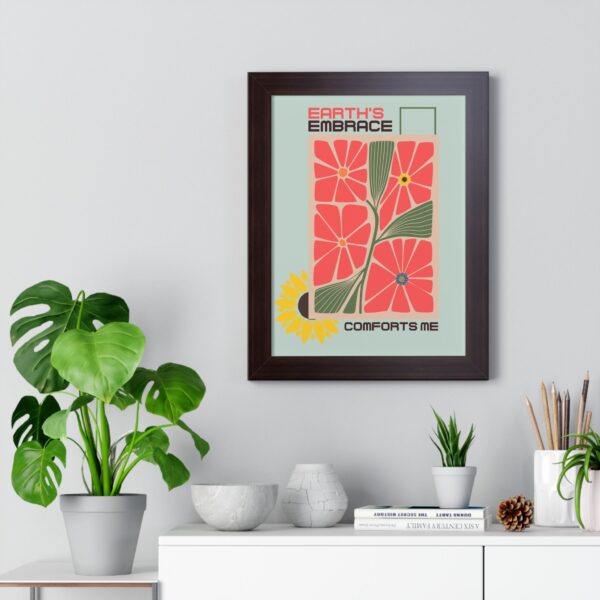 Framed Vertical Poster – 'Earth Embrace - Comfort Me' Floral Art for Garden Lovers - Image 19