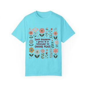 Alternative view of Unisex Garment-Dyed T-Shirt – 'Each Blossom I Grow' Floral Design for Garden Lovers