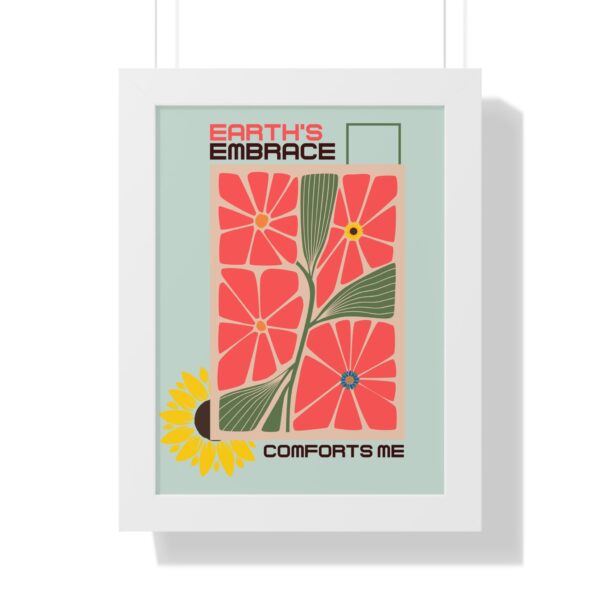 Framed Vertical Poster – 'Earth Embrace - Comfort Me' Floral Art for Garden Lovers - Image 9